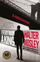 Book Cover for Every Man a King by Walter Mosley