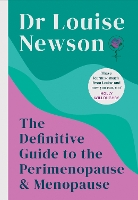 Book Cover for The Definitive Guide to the Perimenopause and Menopause - The Sunday Times bestseller by Dr Louise Newson