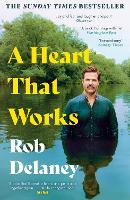 Book Cover for A Heart That Works by Rob Delaney