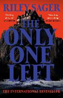Book Cover for The Only One Left by Riley Sager