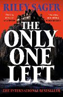 Book Cover for The Only One Left by Riley Sager