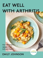 Book Cover for Eat Well with Arthritis by Emily Johnson