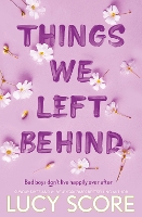 Book Cover for Things We Left Behind by Lucy Score