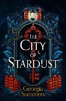 Book Cover for The City of Stardust by Georgie Summers