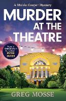 Book Cover for Murder at the Theatre by Greg Mosse