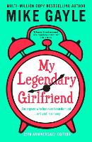 Book Cover for My Legendary Girlfriend by Mike Gayle