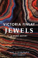 Book Cover for Jewels: A Secret History by Victoria Finlay