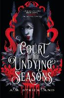 Book Cover for Court of the Undying Seasons by A.M. Strickland