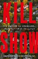 Book Cover for Kill Show by Daniel Sweren-Becker