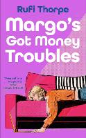 Book Cover for Margo's Got Money Troubles by Rufi Thorpe