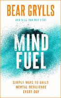 Book Cover for Mind Fuel by Bear Grylls