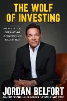 Book Cover for The Wolf of Investing by Jordan Belfort