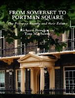 Book Cover for From Somerset to Portman Square by Richard Bowden