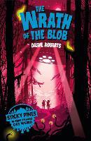 Book Cover for Sticky Pines: The Wrath of the Blob by Dashe Roberts