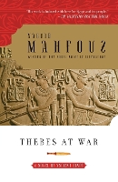 Book Cover for Thebes at War by Naguib Mahfouz