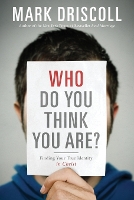 Book Cover for Who Do You Think You Are? by Mark Driscoll