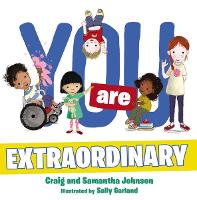 Book Cover for You Are Extraordinary by Craig Johnson, Samantha Johnson