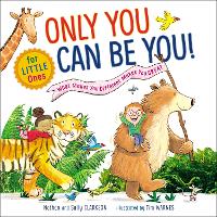 Book Cover for Only You Can Be You for Little Ones by Nathan Clarkson, Sally Clarkson