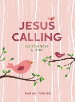Book Cover for Jesus Calling: 365 Devotions for Kids (Girls Edition) by Sarah Young