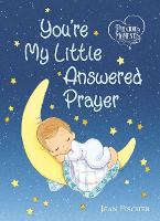 Book Cover for You're My Little Answered Prayer by Jean Fischer