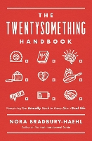 Book Cover for The Twentysomething Handbook by Nora Bradbury-Haehl