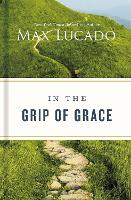 Book Cover for In the Grip of Grace by Max Lucado