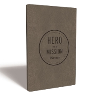 Book Cover for Hero on a Mission Guided Planner by Donald Miller