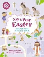 Book Cover for Say and Pray Bible Easter Sticker and Activity Book by Diane M. Stortz