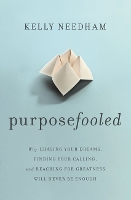 Book Cover for Purposefooled by Kelly Needham