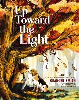Book Cover for Up Toward the Light by Granger Smith