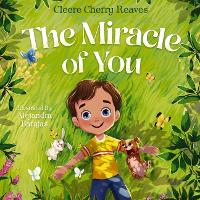 Book Cover for The Miracle of You by Cleere Cherry Reaves