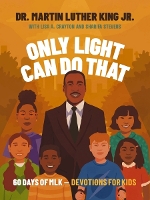 Book Cover for Only Light Can Do That by Lisa A. Crayton, Sharifa Stevens