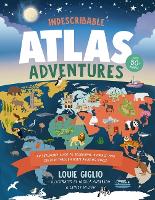 Book Cover for Indescribable Atlas Adventures by Louie Giglio