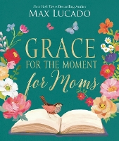 Book Cover for Grace for the Moment for Moms by Max Lucado