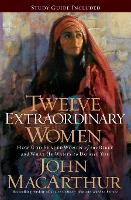 Book Cover for Twelve Extraordinary Women by John F. MacArthur