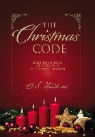 Book Cover for The Christmas Code by O. S. Hawkins