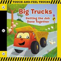 Book Cover for Big Trucks: A Touch-and-Feel Book by Thomas Nelson