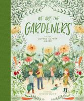 Book Cover for We Are the Gardeners by Joanna Gaines