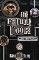 Book Cover for The Future Door by Jason Lethcoe