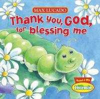 Book Cover for Thank You, God, For Blessing Me by Max Lucado