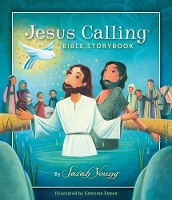 Book Cover for Jesus Calling Bible Storybook by Sarah Young