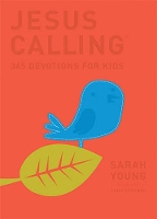 Book Cover for Jesus Calling: 365 Devotions For Kids by Sarah Young