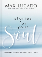 Book Cover for Stories for Your Soul by Max Lucado