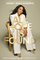 Book Cover for All Hope is Found by Sarah Jakes Roberts