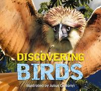 Book Cover for Discovering Birds by Julius Csotonyi