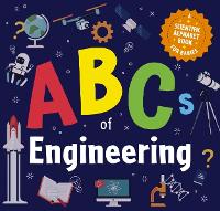 Book Cover for ABCs of Engineering by Applesauce Press