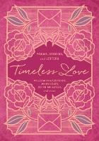 Book Cover for Timeless Love by William Shakespeare, John Keats, Edith Wharton