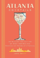 Book Cover for Atlanta Cocktails by Jane Smith