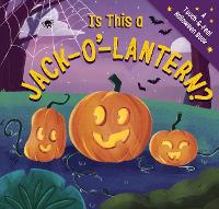 Book Cover for Is This a Jack-O'-Lantern? A Touch and Feel Halloween Book by Amanda Sobotka