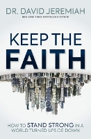 Book Cover for Keep the Faith by Dr. David Jeremiah